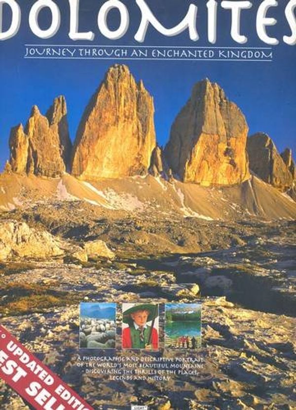 Cover Art for 9788886297028, Dolomites: Journey Through an Enchanted Kingdom by Cristina Todeschini