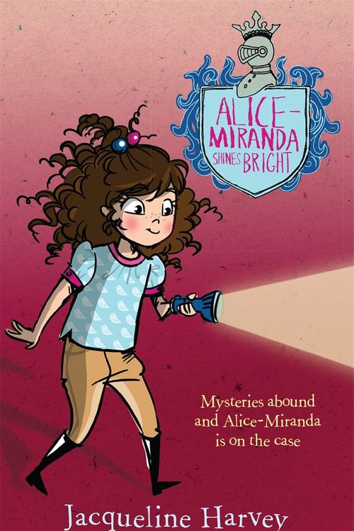 Cover Art for 9781742752907, Alice-Miranda Shines Bright by Jacqueline Harvey