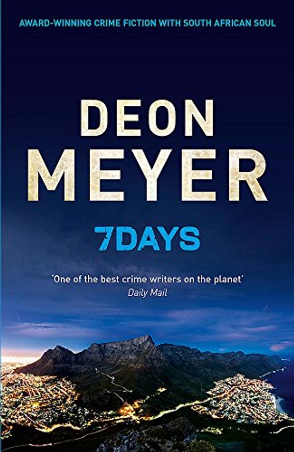 Cover Art for 9781444723700, 7 Days by Deon Meyer