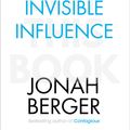 Cover Art for 9781471148057, Invisible Influence by Jonah Berger