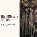 Cover Art for B08MT56PJB, H.P. Lovecraft: The Complete Fiction by H. P. Lovecraft