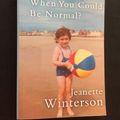 Cover Art for 9781445884042, Why be Happy When You Could be Normal? by Jeanette Winterson
