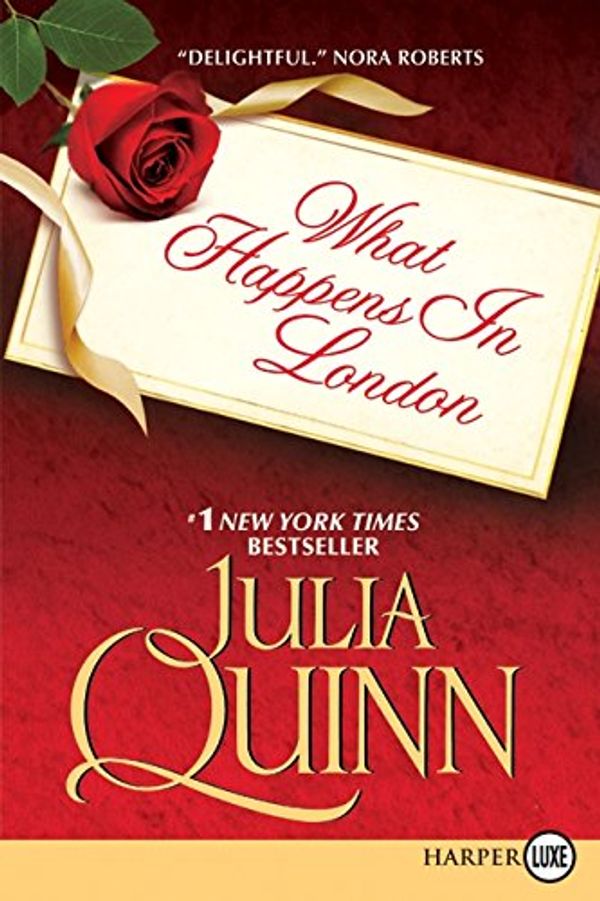 Cover Art for 9780061775109, What Happens in London by Julia Quinn