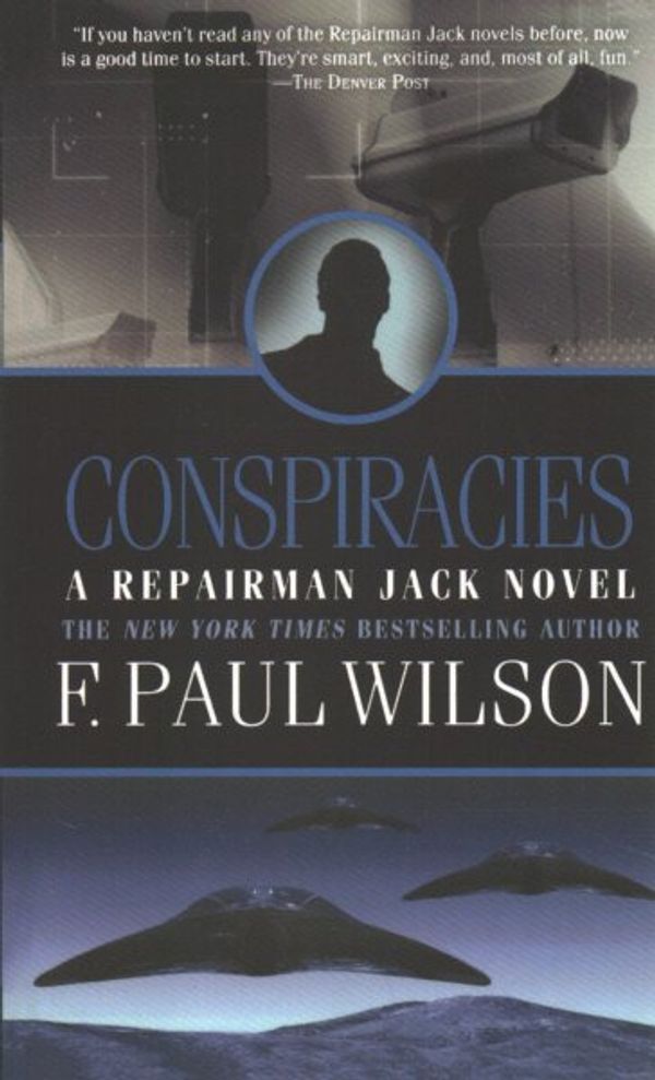 Cover Art for 9781250311597, Conspiracies by F. Paul Wilson