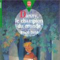 Cover Art for 9782010147692, Danny, Le Champion Du Monde: Danny, Le Champion Du Monde by Dahl