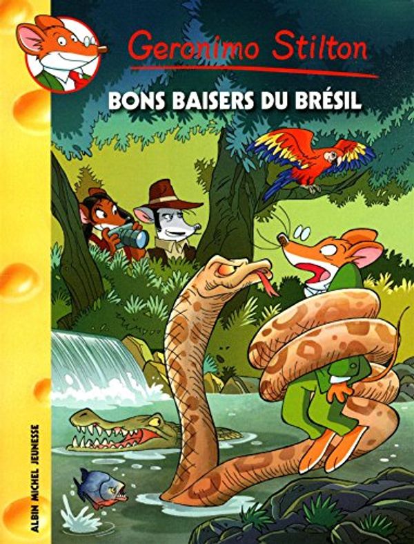 Cover Art for 9782226255235, Bons baisers du Brésil n 70 by Geronimo Stilton