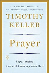Cover Art for B07HRN1HSZ, [By Timothy Keller ] Prayer: Experiencing Awe and Intimacy with God (Paperback)【2018】by Timothy Keller (Author) (Paperback) by Unknown