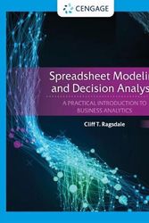 Cover Art for 9780357132098, Spreadsheet Modeling & Decision Analysis : A Practical Introduction to Business Analytics by Ragsdale,Cliff