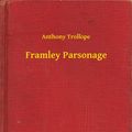 Cover Art for 9789635229369, Framley Parsonage by Anthony Trollope