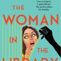 Cover Art for 9781761151033, The Woman in the Library by Sulari Gentill