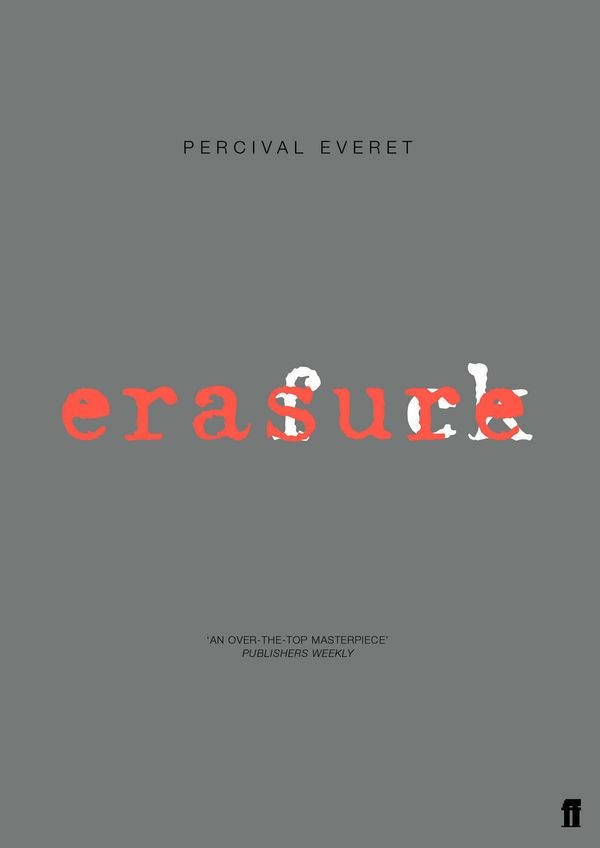 Cover Art for 9780571215881, Erasure by Percival Everett