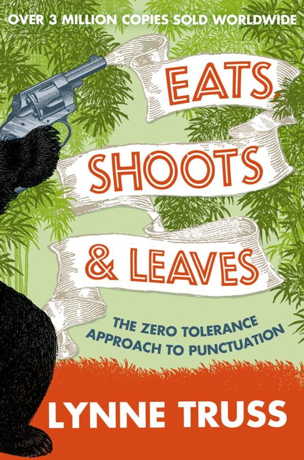 Cover Art for 9780007431595, Eats, Shoots & Leaves by Lynne Truss