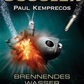 Cover Art for 9783442356836, Brennendes Wasser by Clive Cussler, Paul Kemprecos