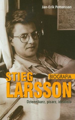 Cover Art for 9788375542066, Stieg Larsson Biografia by Jan-Erik Pettersson