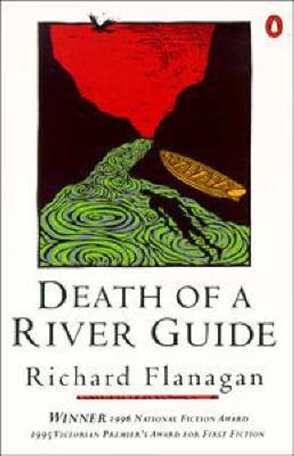 Cover Art for 9780140257854, Death of a River Guide by Richard Flanagan