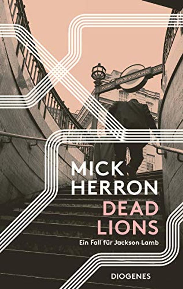 Cover Art for B07X27D43V, Dead Lions: Ein Fall für Jackson Lamb (German Edition) by Mick Herron