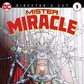 Cover Art for B079NLRZX8, MISTER MIRACLE DIRECTORS CUT #1 (MR) by Tom King