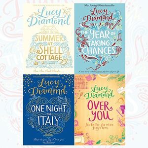 Cover Art for 9789444464432, Lucy Diamond 4 Books Bundle Collection (Summer at Shell Cottage, The Year of Taking Chances, One Night in Italy, Over You) by Lucy Diamond