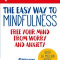 Cover Art for 9781788283793, The Easy Way to Mindfulness (Allen Carr's Easyway) by Allen Carr