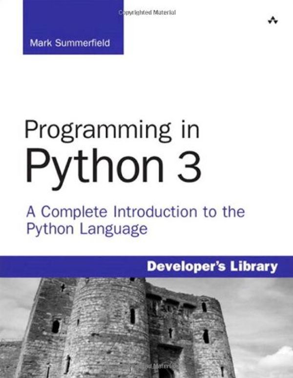 Cover Art for 9780137129294, Programming in Python 3 by Mark Summerfield
