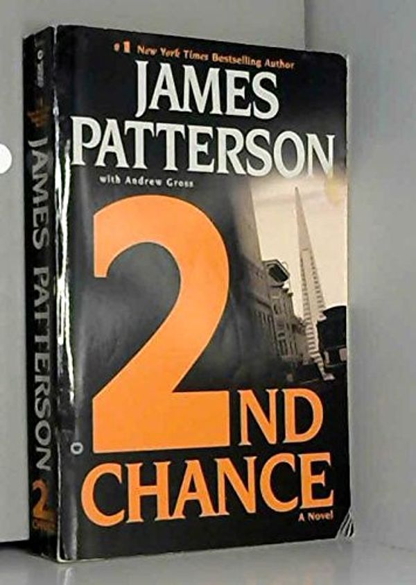 Cover Art for 9780446678766, 2nd Chance by James Patterson, Andrew Gross
