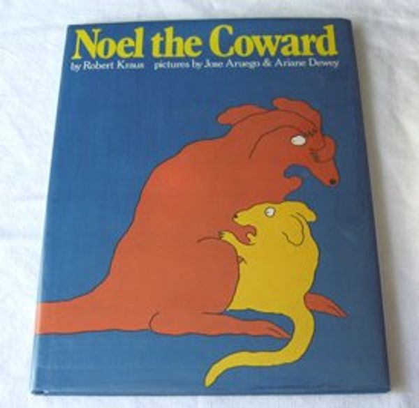 Cover Art for 9780671668457, Noel, the Coward by Robert Kraus