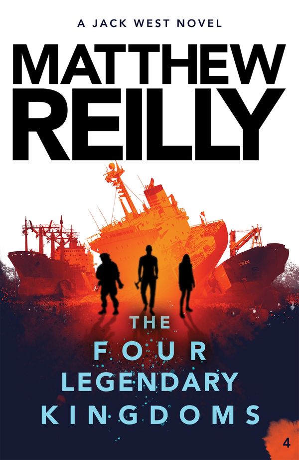 Cover Art for 9781925479966, The Four Legendary KingdomsA New Jack West Novel by Matthew Reilly