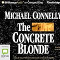 Cover Art for 9781491551035, The Concrete Blonde by Michael Connelly