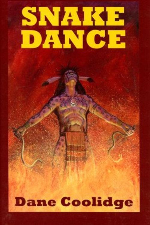 Cover Art for 9780753177655, Snake Dance (Sagebrush Westerns) by Dane Coolidge
