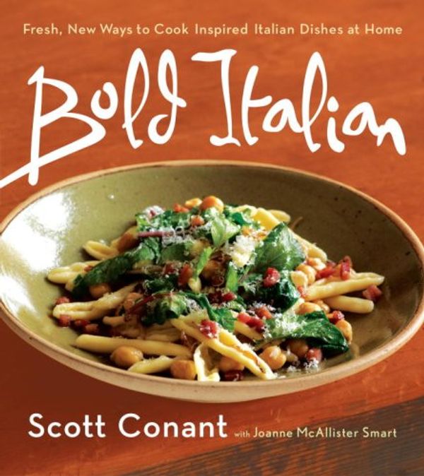 Cover Art for 9780767916837, Bold Italian by Conant, Scott, Smart, Joanne McAllister