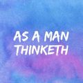 Cover Art for 9781974684168, As a Man Thinketh by James Allen
