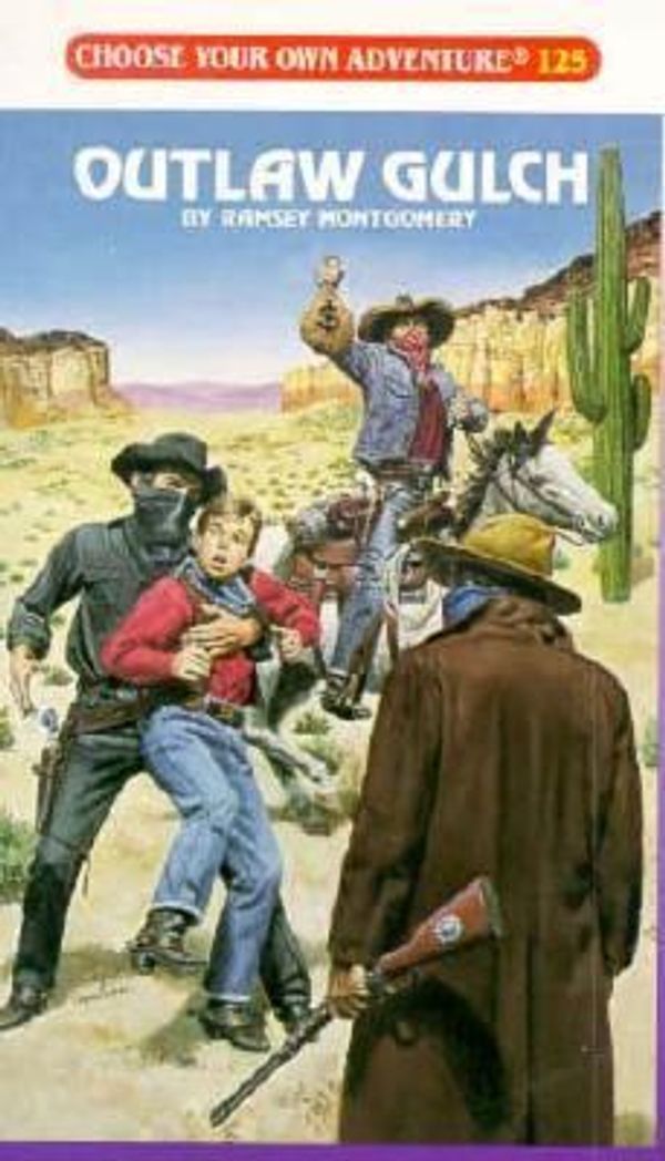 Cover Art for 9780553292954, Outlaw Gulch (Choose Your Own Adventure) by Ramsey Montgomery