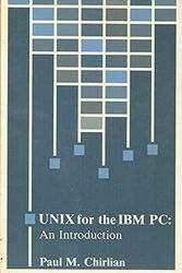 Cover Art for 9780675207850, Unix for the I. B. M. Personal Computer by Paul M. Chirlian