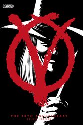 Cover Art for 9781401285005, V for Vendetta 30th Anniversary Deluxe Edition by Alan Moore