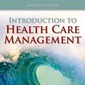 Cover Art for 9780763790868, Introduction to Health Care Management by Sharon Bell Buchbinder