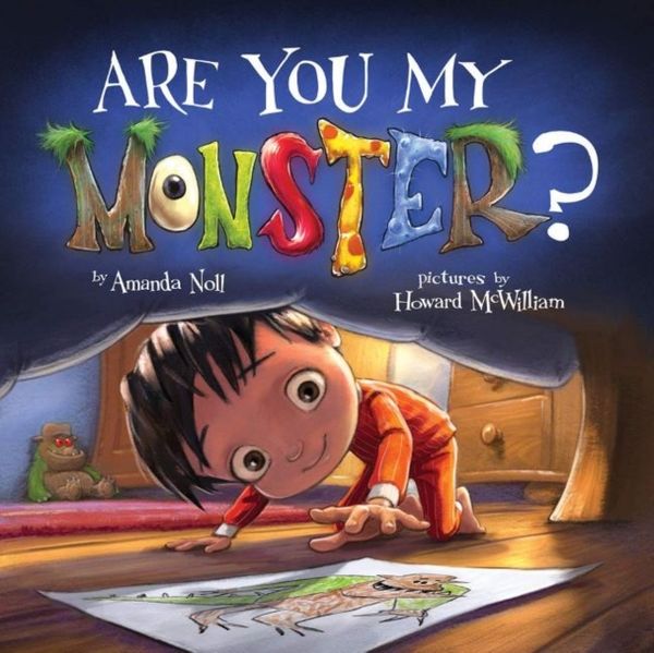 Cover Art for 9781947277328, Are You My Monster? (I Need My Monster) by Amanda Noll