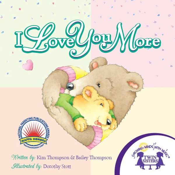 Cover Art for 9781599229652, I Love You More Read Along by Bailey Thompson, Dorothy Stott, Kim Mitzo Thompson
