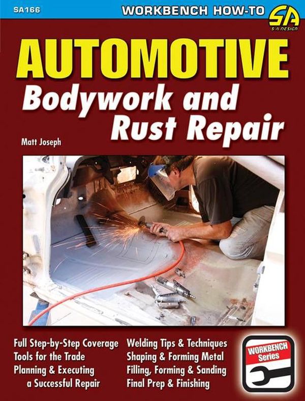 Cover Art for 9781932494976, Automotive Bodywork and Rust Repair by Matt Joseph