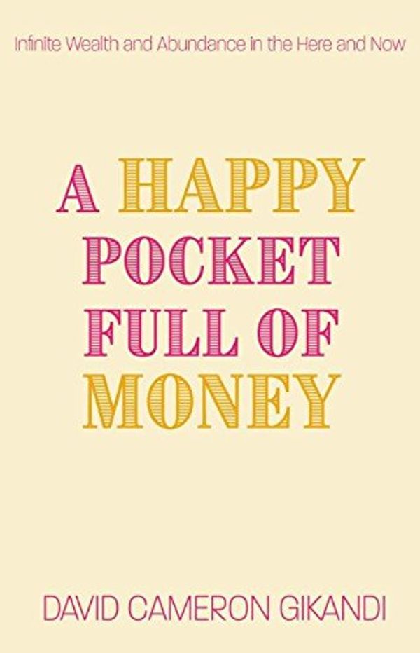 Cover Art for 9788183227872, A Happy Pocket Full of Money by D. C. Gikandi