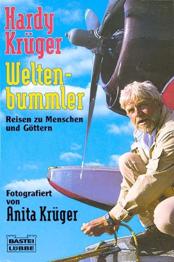 Cover Art for 9783404603770, Weltenbummler. by Hardy Krüger
