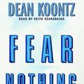 Cover Art for 9781415947661, Fear Nothing by Dean Koontz