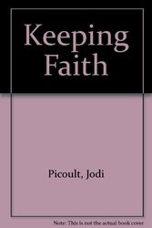 Cover Art for 9780753178300, Keeping Faith by Jodi Picoult