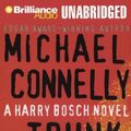 Cover Art for 9781593555733, Trunk Music (Harry Bosch) by Michael Connelly
