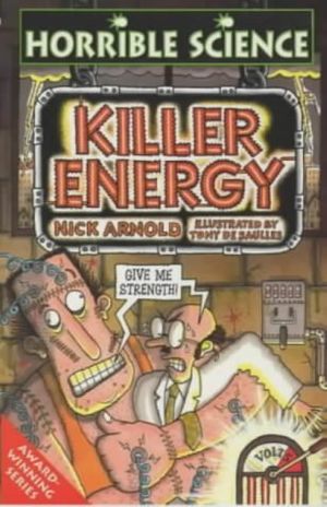 Cover Art for 9780439981712, Killer Energy: World Book Day Edition by Nick Arnold