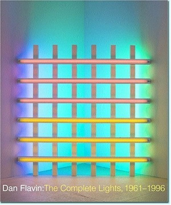 Cover Art for 9780300106336, Dan Flavin: The Complete Lights, 1961--1996 by Michael Govan, Tiffany Bell