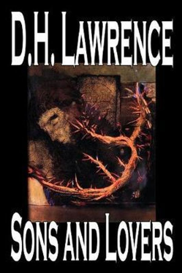 Cover Art for 9780809593828, Sons and Lovers by D. H. Lawrence