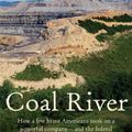 Cover Art for 9780374125141, Coal River by Michael Shnayerson