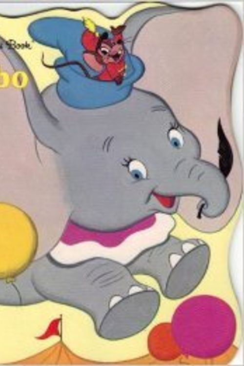 Cover Art for 9780307100764, Walt Disney's Dumbo (A Golden Super Shape Book) by Walt Disney Productions