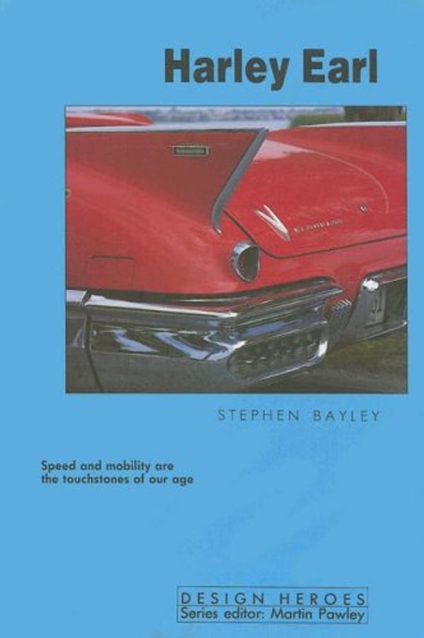 Cover Art for 9780800838027, Harley Earl (Design Heroes Series) by Unknown