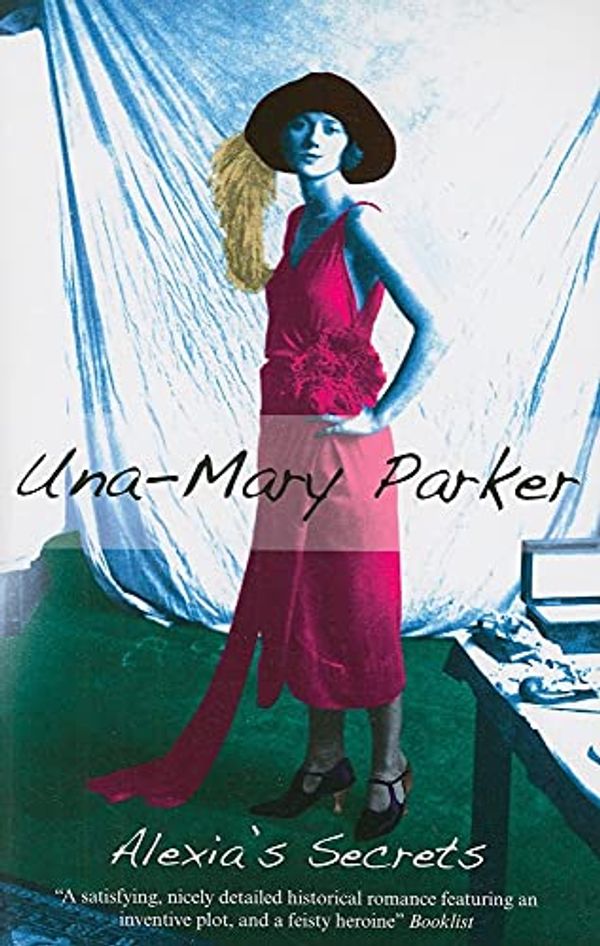 Cover Art for 9781847510556, Alexia's Secrets by Una-Mary Parker